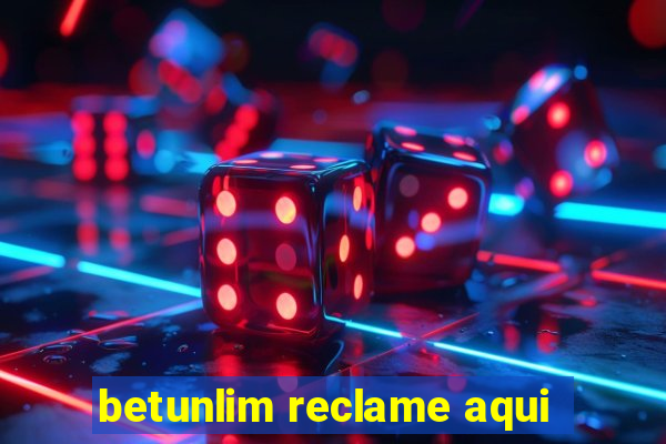 betunlim reclame aqui